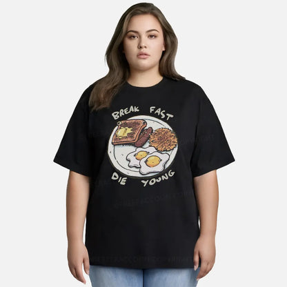 Vintage Break Fast, Die Young Classic T-Shirt