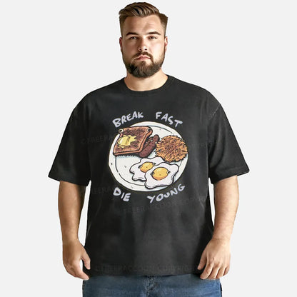 Vintage Break Fast, Die Young Washed T-Shirt