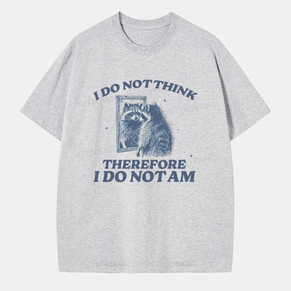 Vintage I Do Not Think Therefore I Am Vintage Style Classic T-Shirt