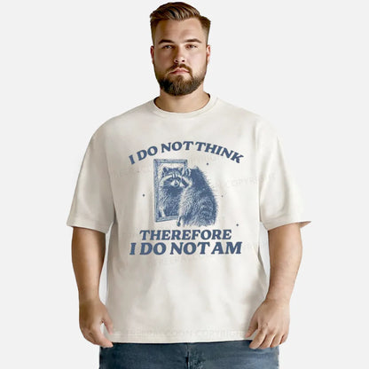 Vintage I Do Not Think Therefore I Am Vintage Style Washed T-Shirt