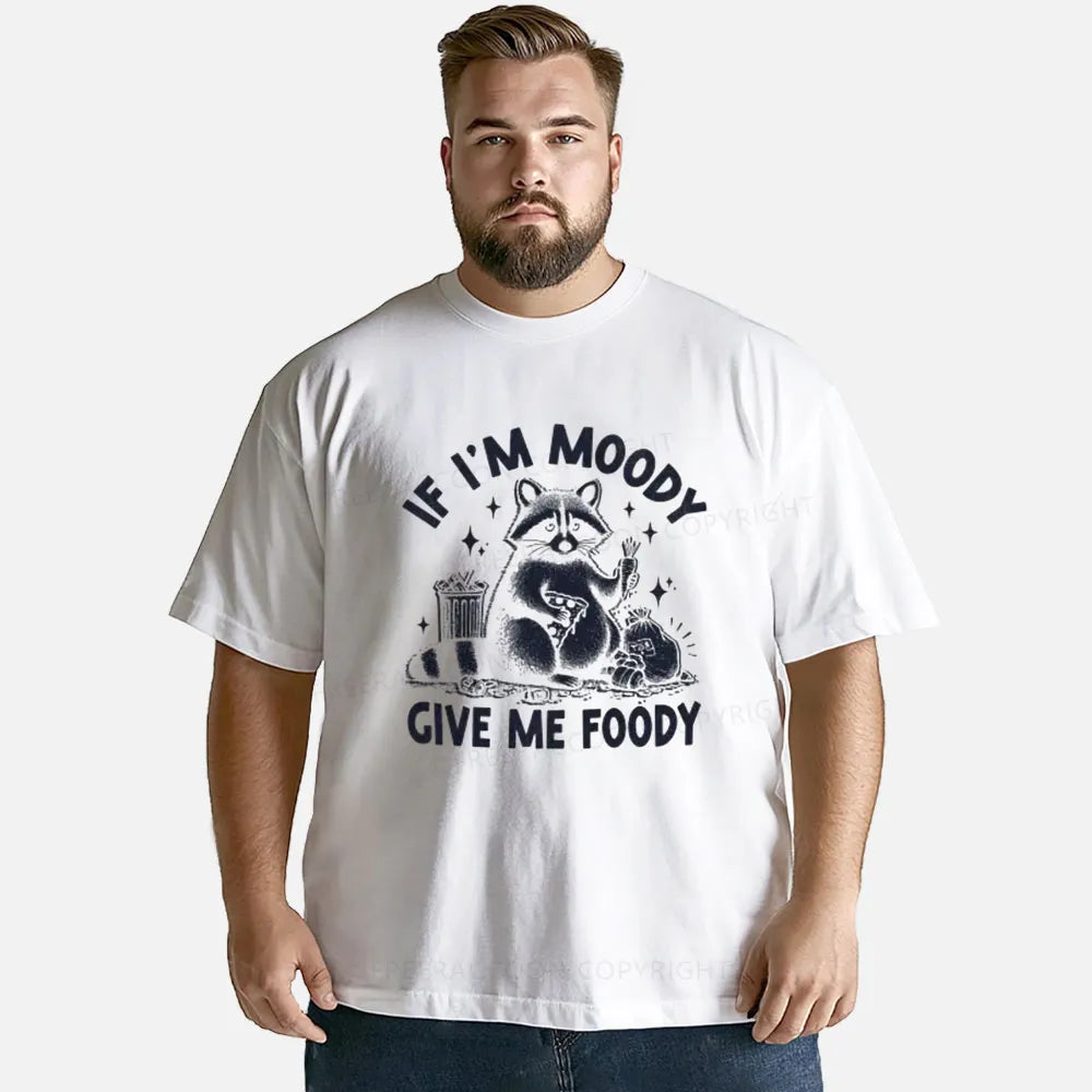 Vintage If I'M Moody Give Me Foody Classic T-Shirt