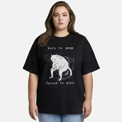 Vintage Born To Poop And Forced To Wipe Classic T-Shirt