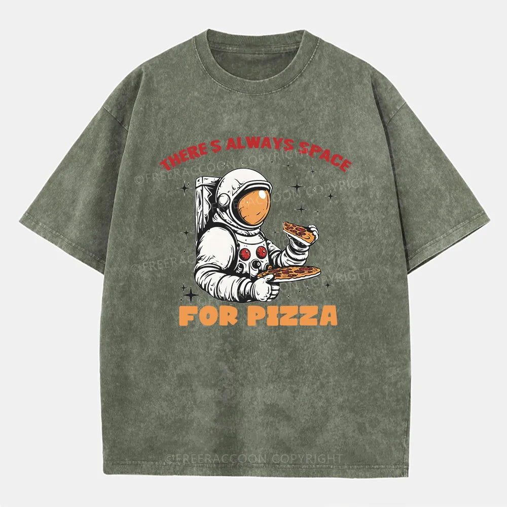 Vintage There'S Always Space For Pizza Washed T-Shirt