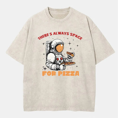 Vintage There'S Always Space For Pizza Washed T-Shirt