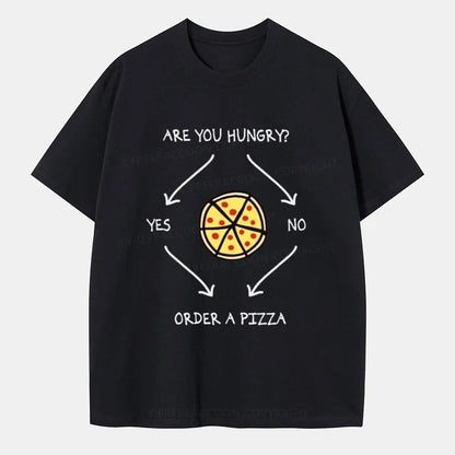 Vintage Are You Hungry? Yes/No. Order A Pizza Classic T-Shirt