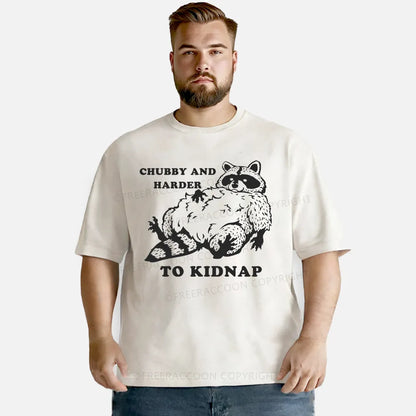 Vintage Chubby And Harder To Kidnap Washed T-Shirt