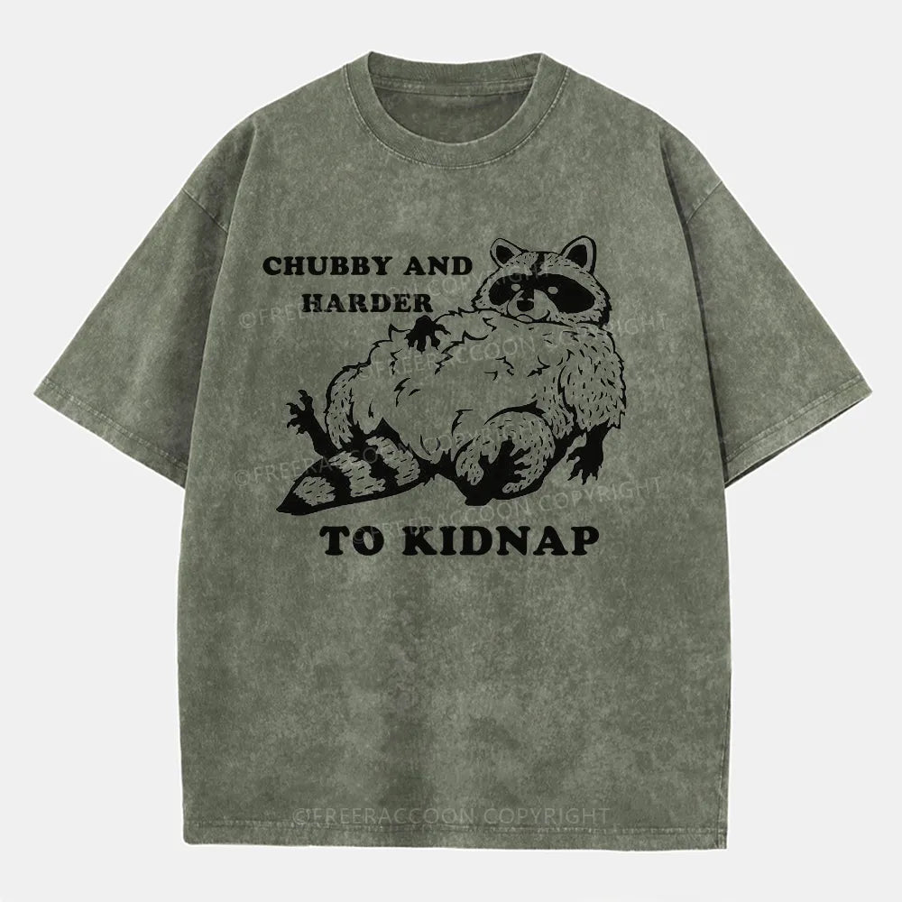 Vintage Chubby And Harder To Kidnap Washed T-Shirt