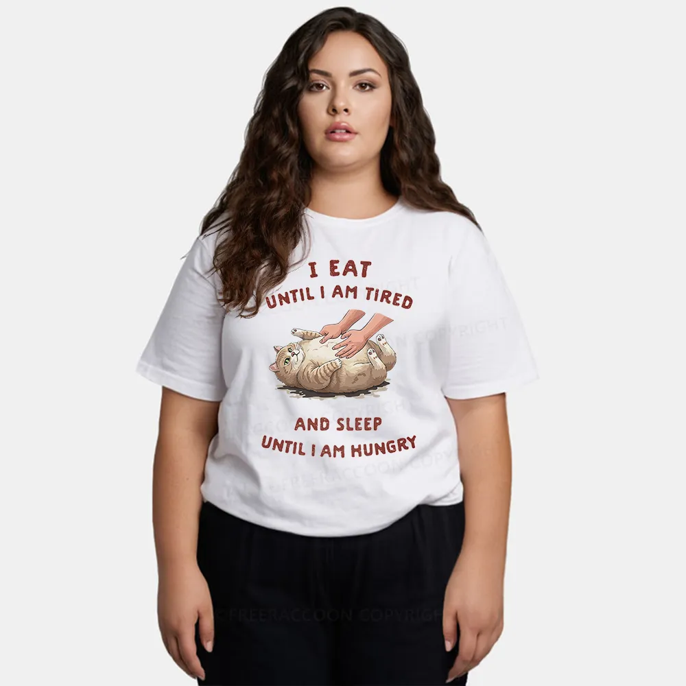 Vintage I Eat Until I Am Tired And Sleep Until I Am Hungry Classic T-Shirt