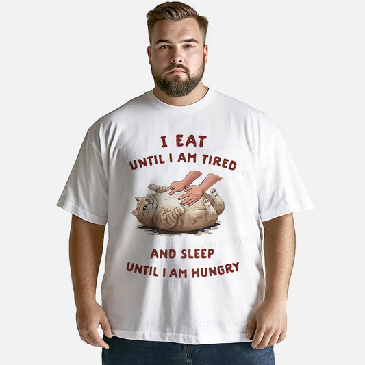 Vintage I Eat Until I Am Tired And Sleep Until I Am Hungry Classic T-Shirt