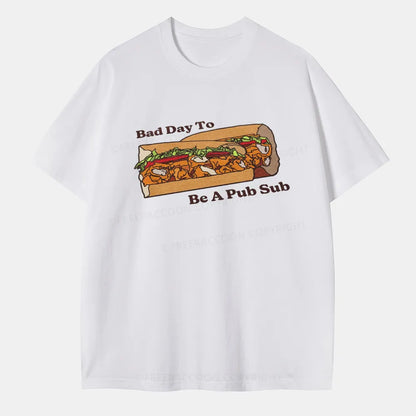 Vintage Bad Day To Be A Pub Sub Classic T-Shirt