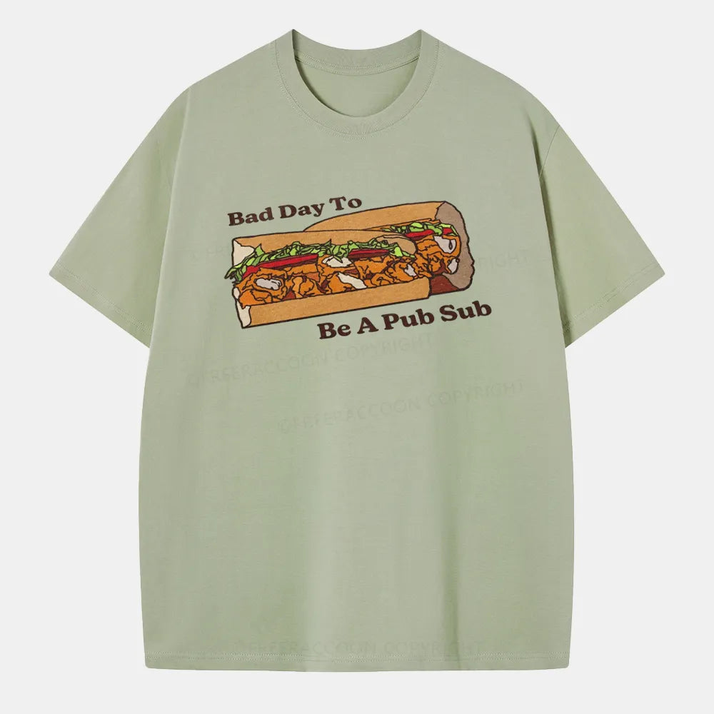 Vintage Bad Day To Be A Pub Sub Classic T-Shirt