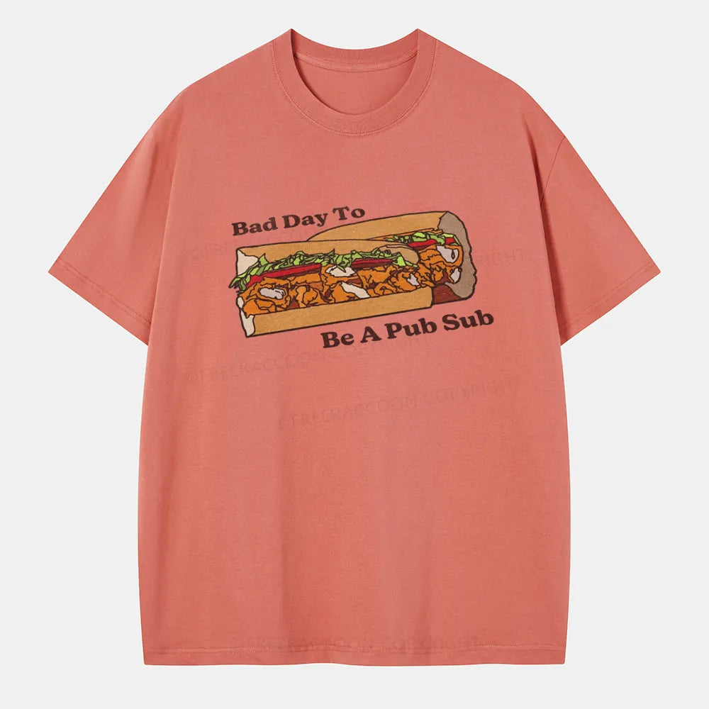 Vintage Bad Day To Be A Pub Sub Classic T-Shirt