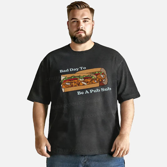 Vintage Bad Day To Be A Pub Sub Washed T-Shirt