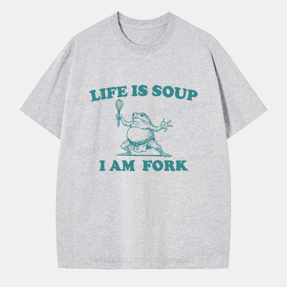 Vintage Life Is Soup, I Am Fork Classic T-Shirt