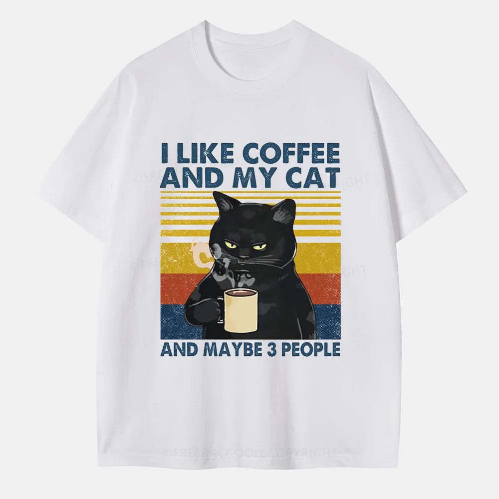 Vintage I Like Coffee And My Cat And Maybe 3 People Classic T-Shirt