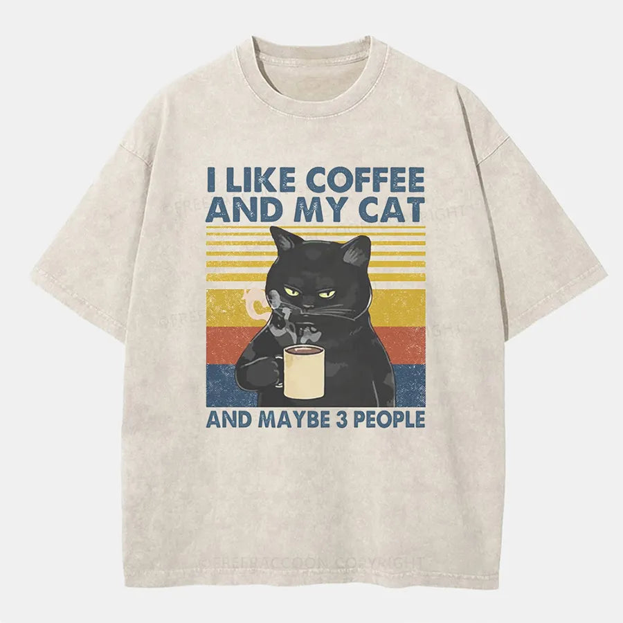 Vintage I Like Coffee And My Cat And Maybe 3 People Washed T-Shirt