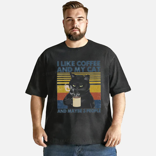 Vintage I Like Coffee And My Cat And Maybe 3 People Washed T-Shirt