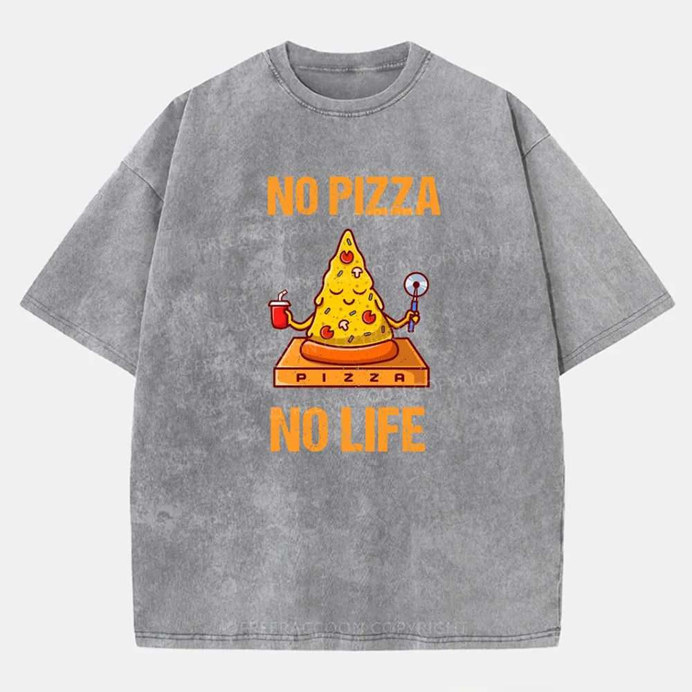 Vintage No Pizza No Life Washed T-Shirt