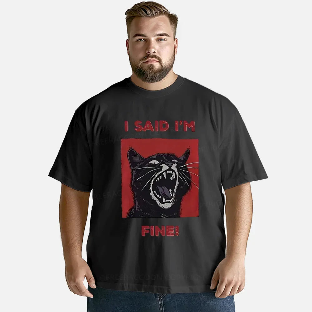 Vintage I Said I'M Fine! Classic T-Shirt