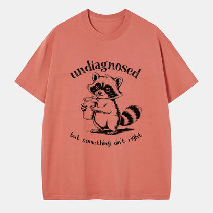 Vintage Undiagnosed But Something Ain'T Right Classic T-Shirt