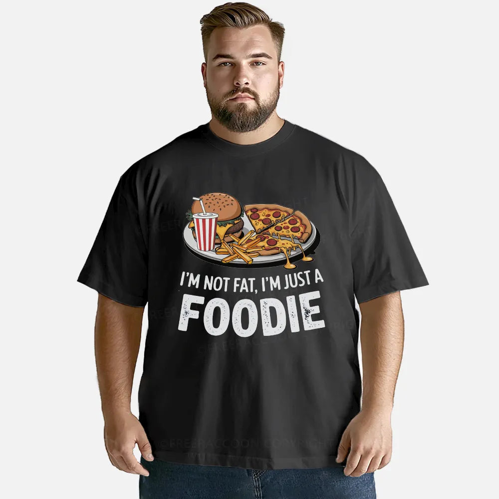 Vintage I’M Not Fat, I’M Just A Foodie Classic T-Shirt