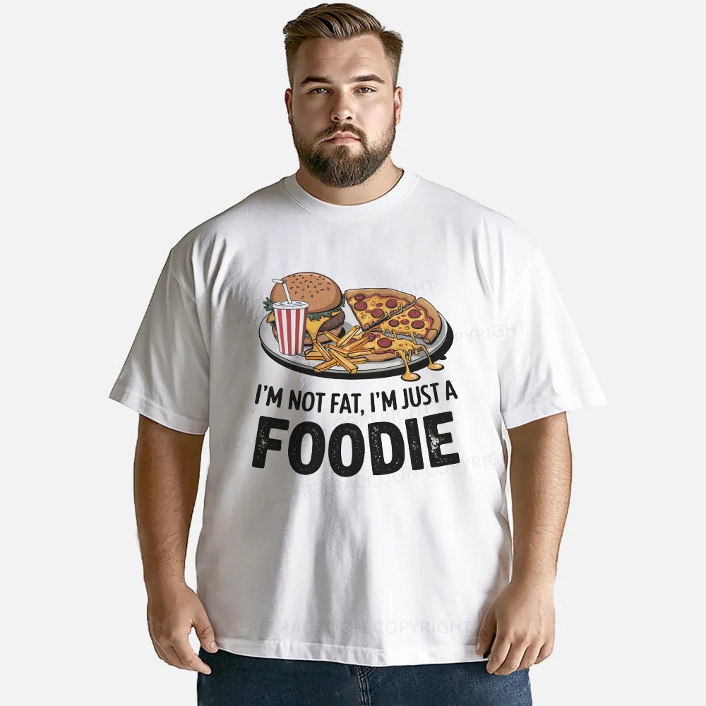 Vintage I’M Not Fat, I’M Just A Foodie Classic T-Shirt