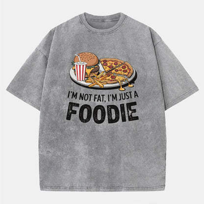 Vintage I’M Not Fat, I’M Just A Foodie Washed T-Shirt