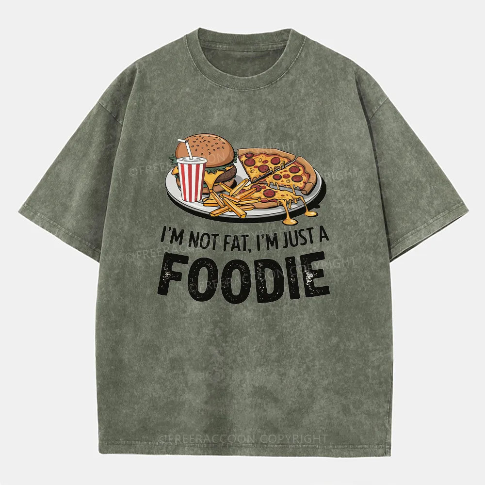 Vintage I’M Not Fat, I’M Just A Foodie Washed T-Shirt