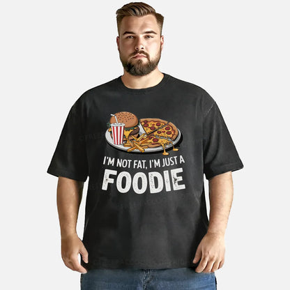 Vintage I’M Not Fat, I’M Just A Foodie Washed T-Shirt