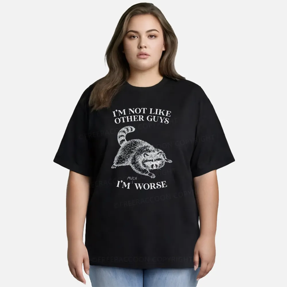 Vintage I’M Not Like Other Guys, I’M Much Worse Classic T-Shirt