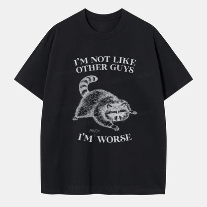 Vintage I’M Not Like Other Guys, I’M Much Worse Classic T-Shirt