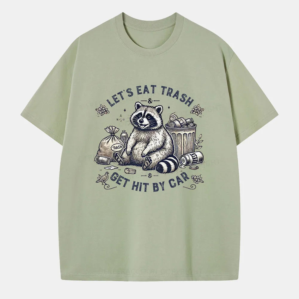 Vintage Let’S Eat Trash & Get Hit By Car Classic T-Shirt