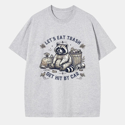 Vintage Let’S Eat Trash & Get Hit By Car Classic T-Shirt