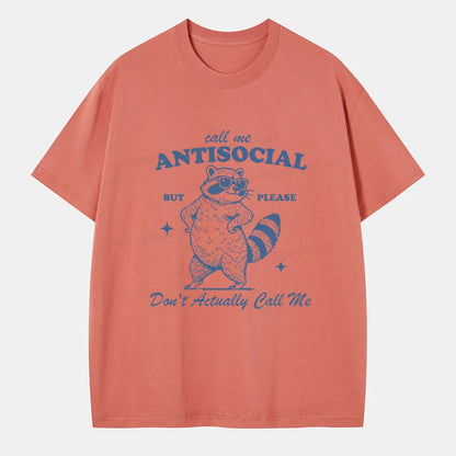 Vintage Call Me Antisocial, But Please Don’T Actually Call Me Classic T-Shirt