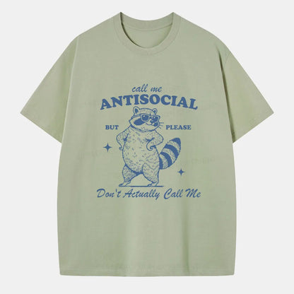 Vintage Call Me Antisocial, But Please Don’T Actually Call Me Classic T-Shirt