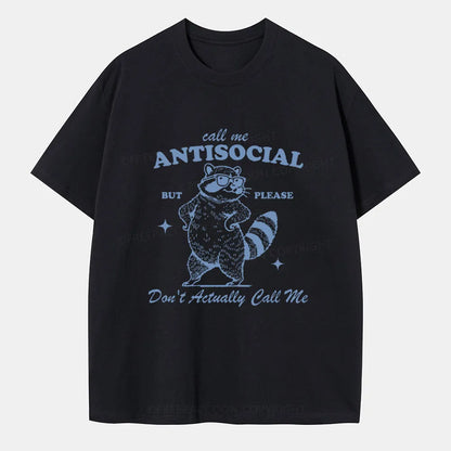 Vintage Call Me Antisocial, But Please Don’T Actually Call Me Classic T-Shirt