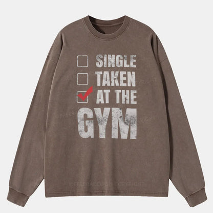 Vintage Single Taken At The Gym Washed Long Sleeve Shirt