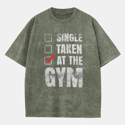 Vintage Single Taken At The Gym Washed T-Shirt