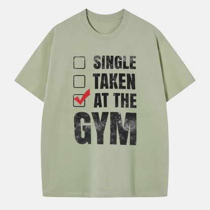 Vintage Single Taken At The Gym Classic T-Shirt