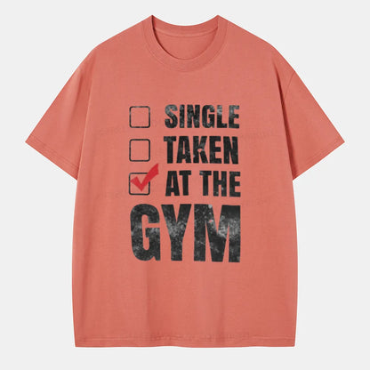 Vintage Single Taken At The Gym Classic T-Shirt