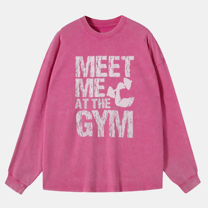 Vintage Meet Me At The Gym Washed Long Sleeve Shirt