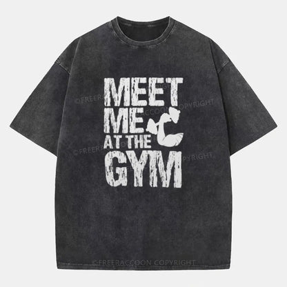 Vintage Meet Me at the Gym Washed T-Shirt