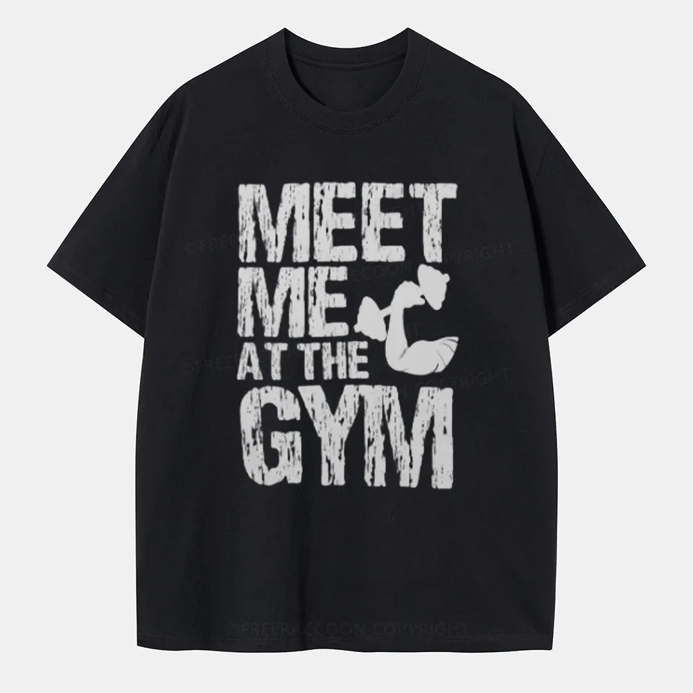 Vintage Meet Me At The Gym Classic T-Shirt