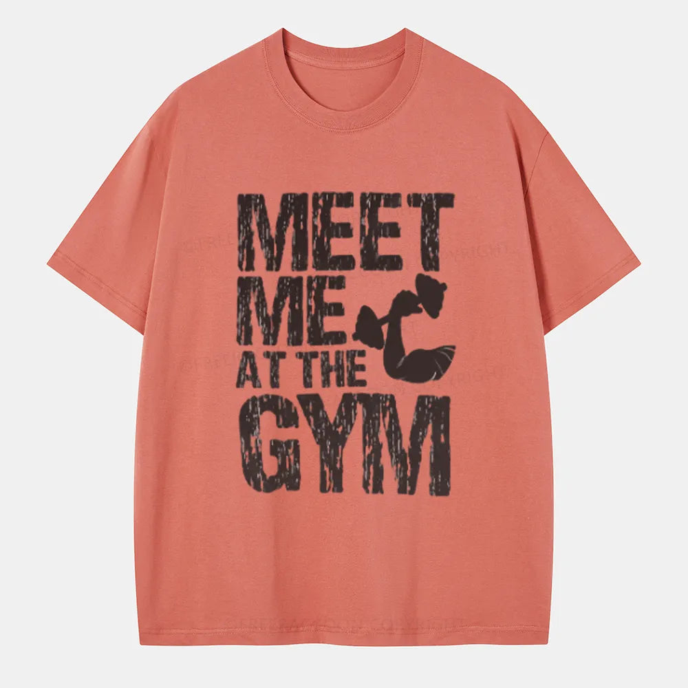 Vintage Meet Me At The Gym Classic T-Shirt