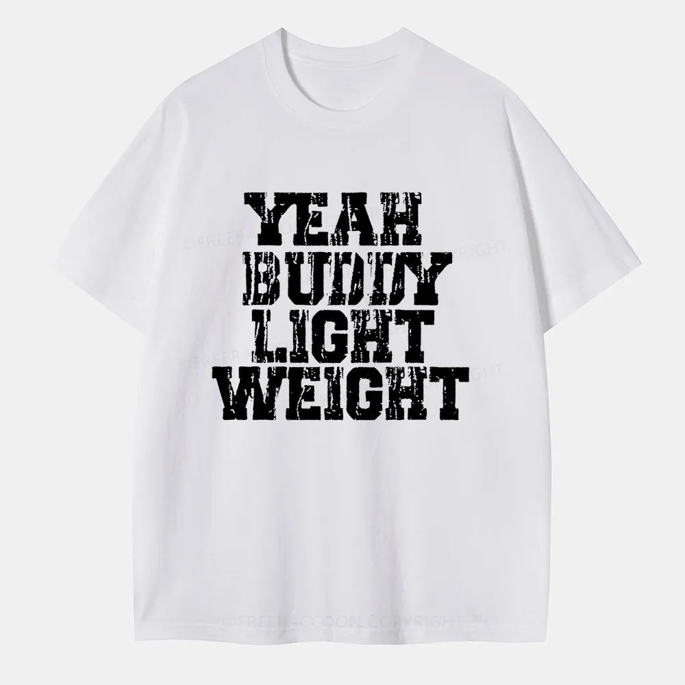 Vintage Yeah Buddy Light Weight Classic T-Shirt