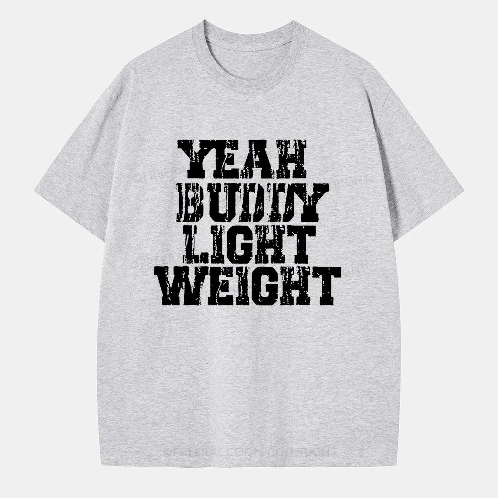 Vintage Yeah Buddy Light Weight Classic T-Shirt