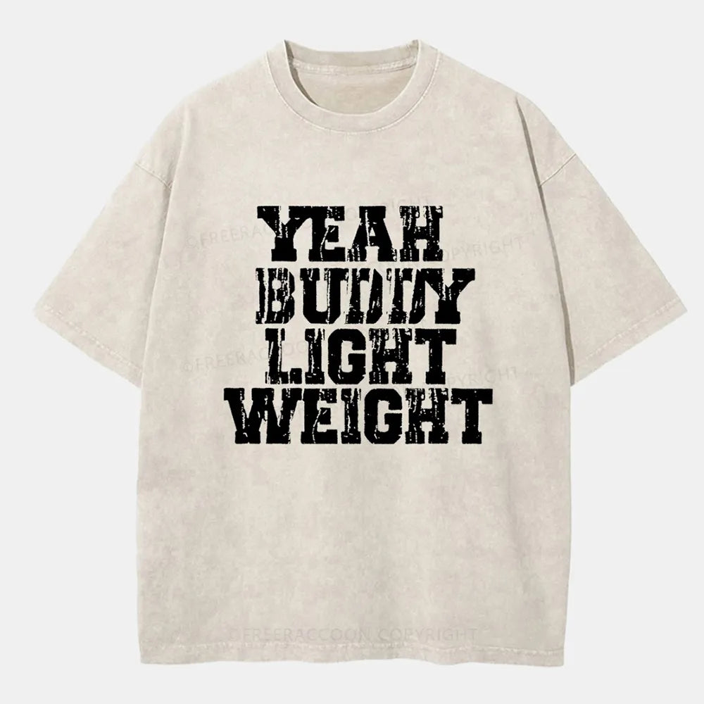 Vintage Yeah Buddy Light Weight Washed T-Shirt