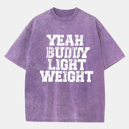 Vintage Yeah Buddy Light Weight Washed T-Shirt