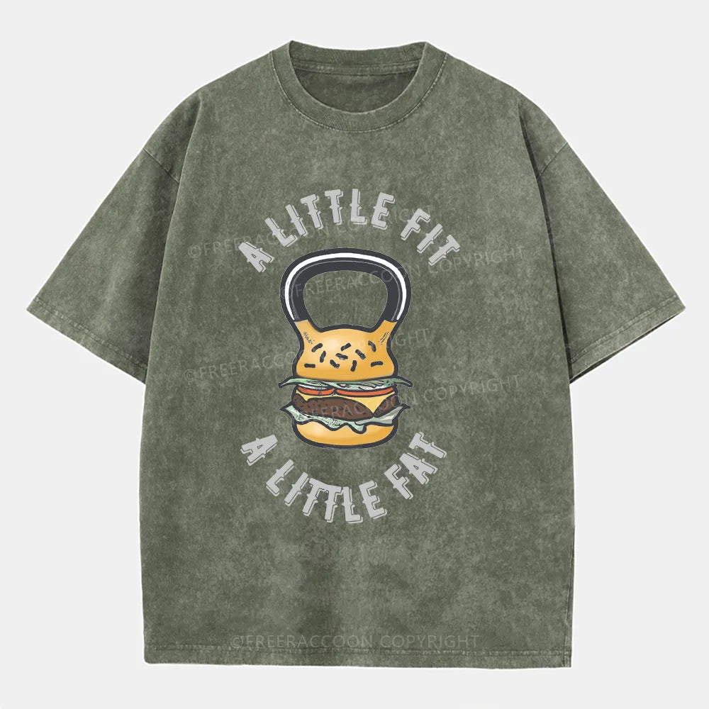 Vintage A Little Fit A Little Fat Washed T-Shirt