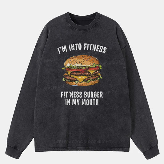 Vintage I’M Into Fitness Fitness Burger In My Mouth Washed Long Sleeve Shirt